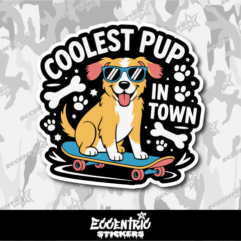 Coolest Pup in Town Skateboarding Dog — an Eccentric Stickers design