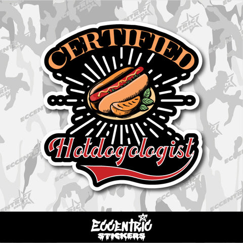 Certified Hotdogologist — an Eccentric Stickers design